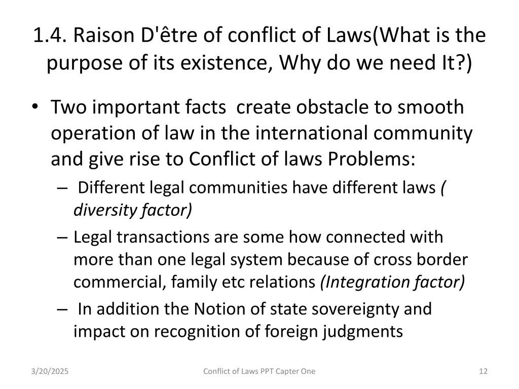 1 4 raison d tre of conflict of laws what