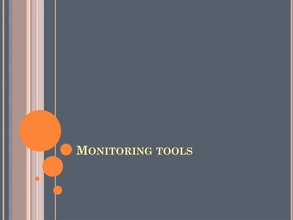 m onitoring tools