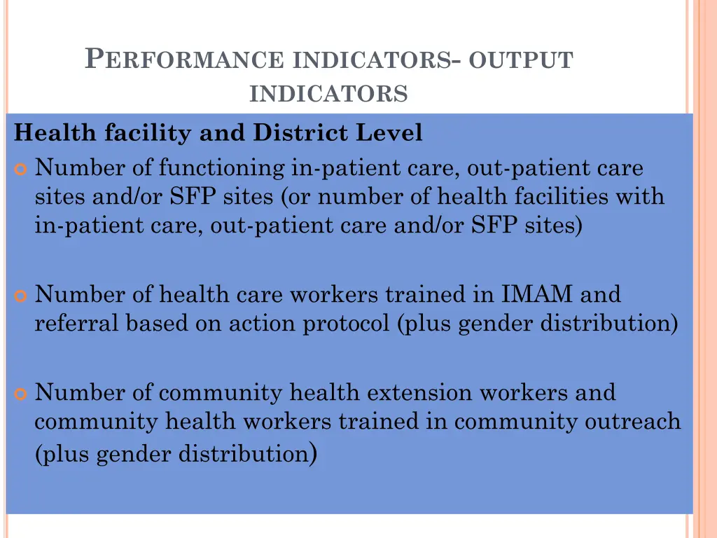 p erformance indicators output indicators health