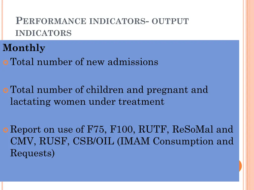 p erformance indicators output indicators monthly