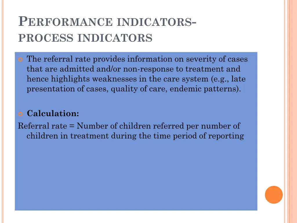 p erformance indicators process indicators 8