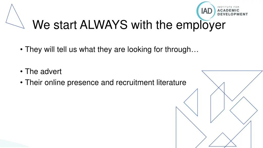 we start always with the employer