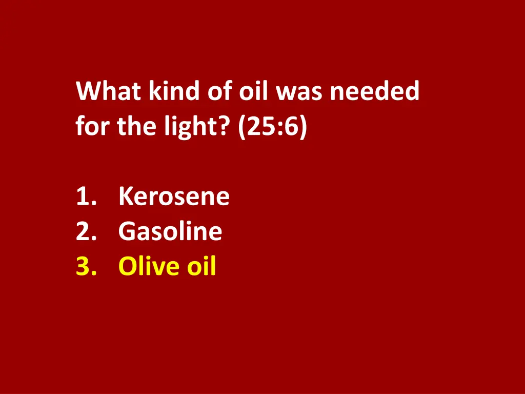 what kind of oil was needed for the light 25 6 1