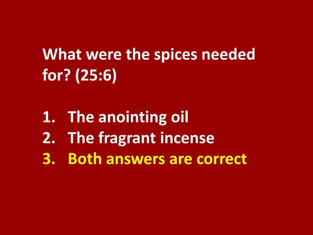 what were the spices needed for 25 6 1