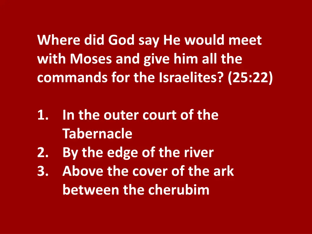 where did god say he would meet with moses