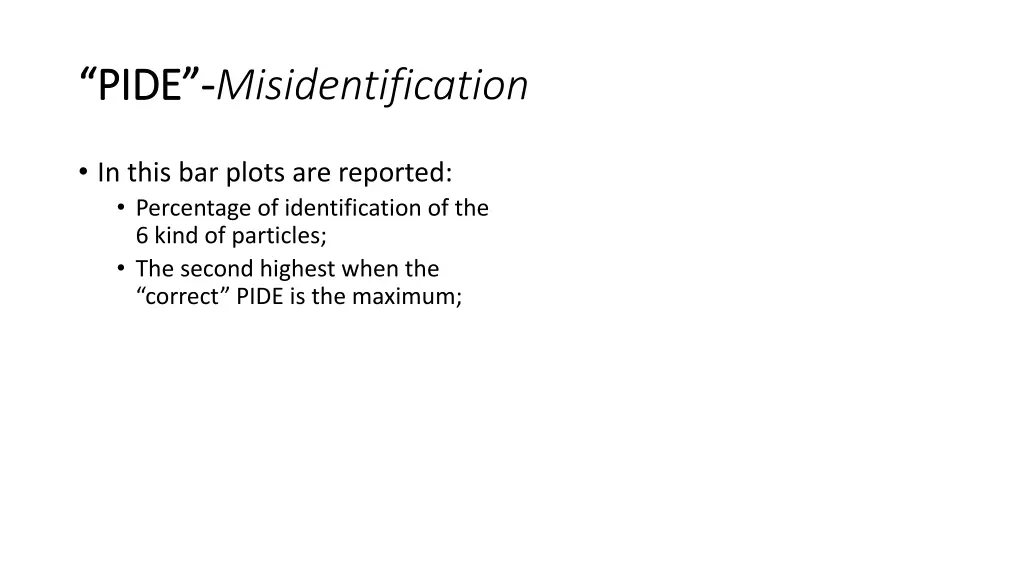 pide pide misidentification