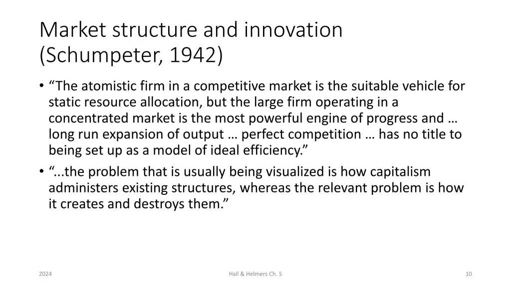 market structure and innovation schumpeter 1942