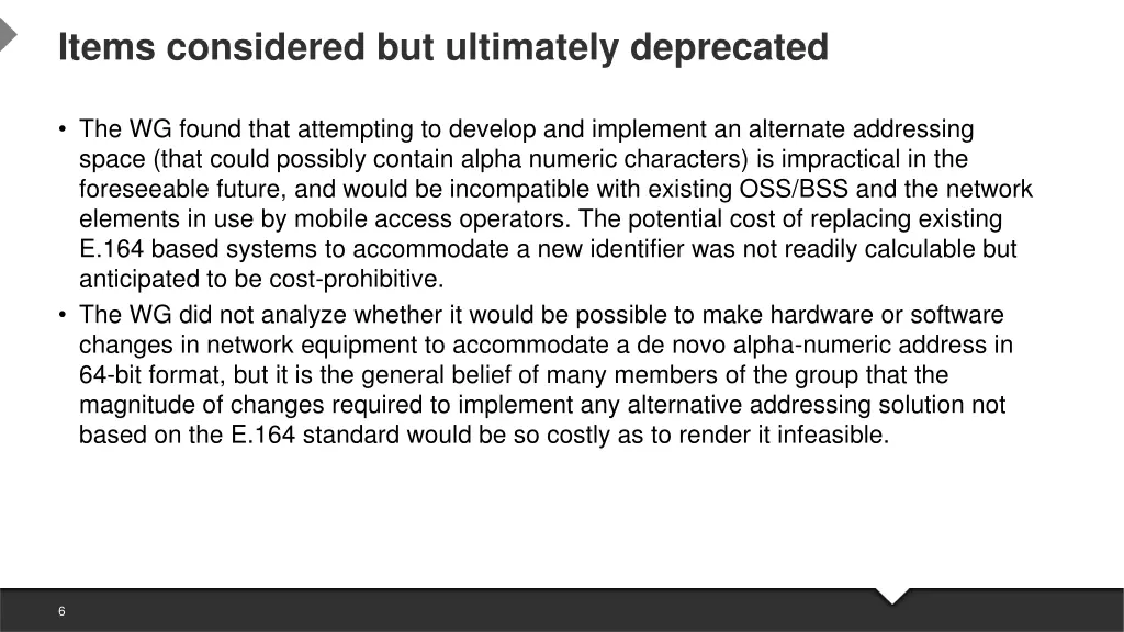 items considered but ultimately deprecated