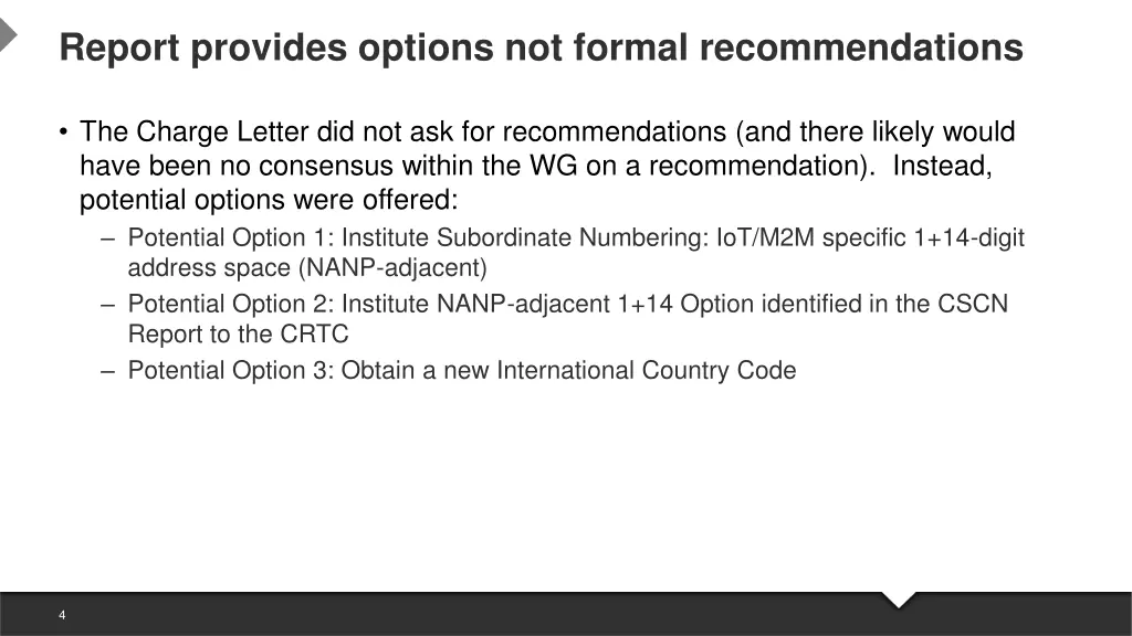 report provides options not formal recommendations