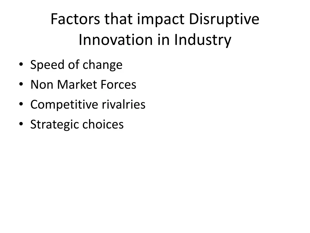 factors that impact disruptive innovation