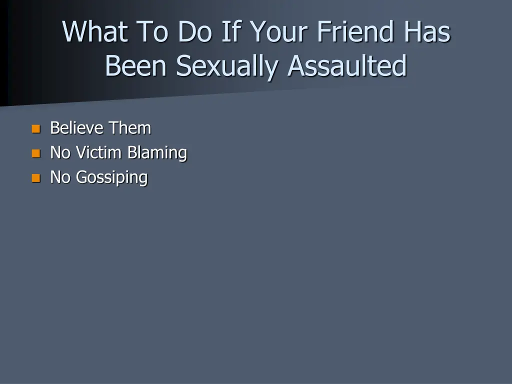 what to do if your friend has been sexually