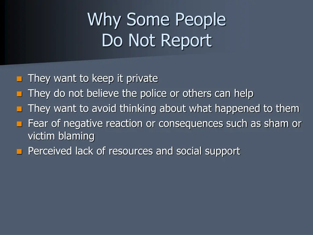 why some people do not report