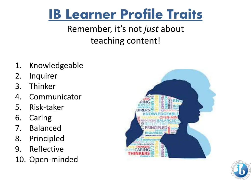 ib learner profile traits remember it s not just