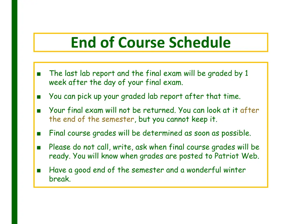 end of course schedule