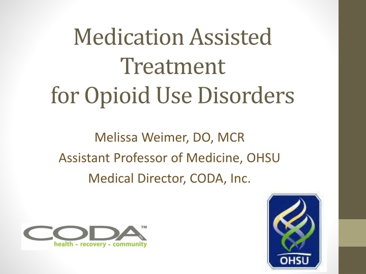 medication assisted treatment for opioid