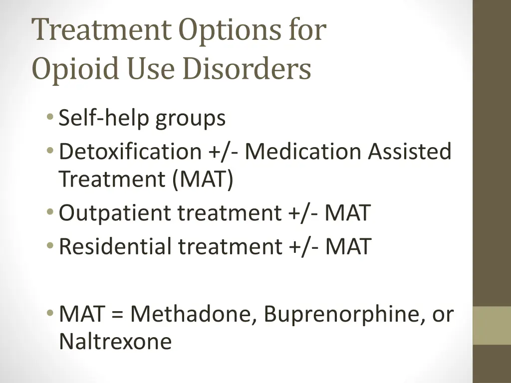treatment options for opioid use disorders