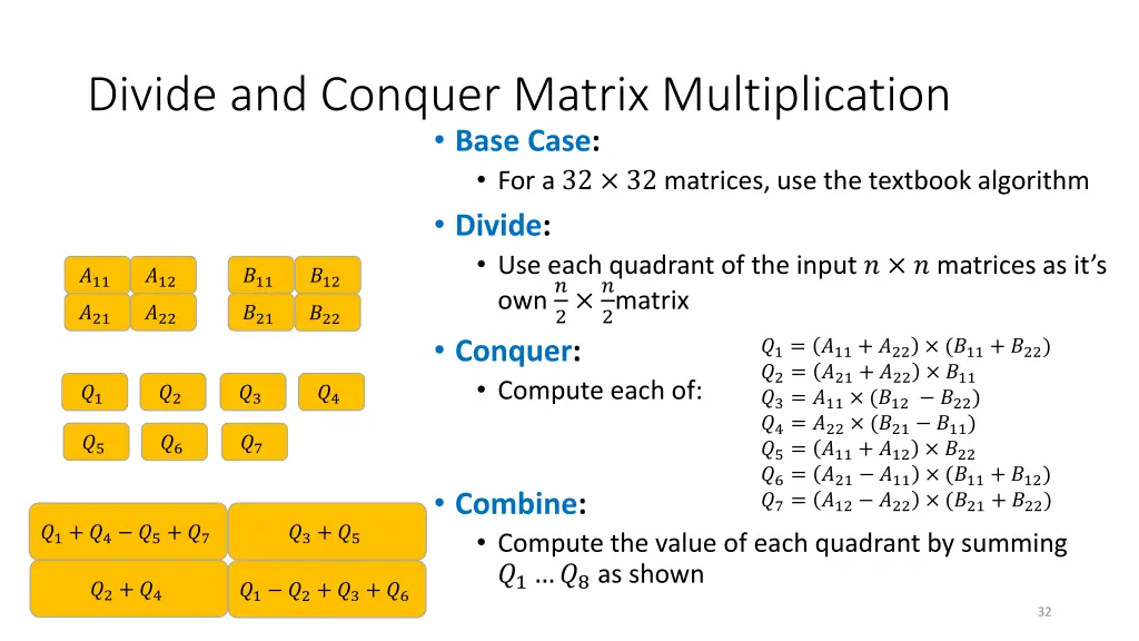 divide and conquer matrix multiplication base 1