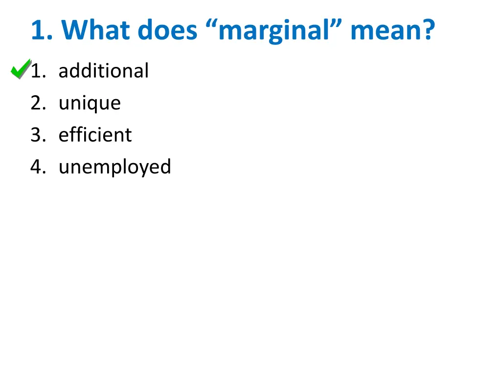 1 what does marginal mean 1