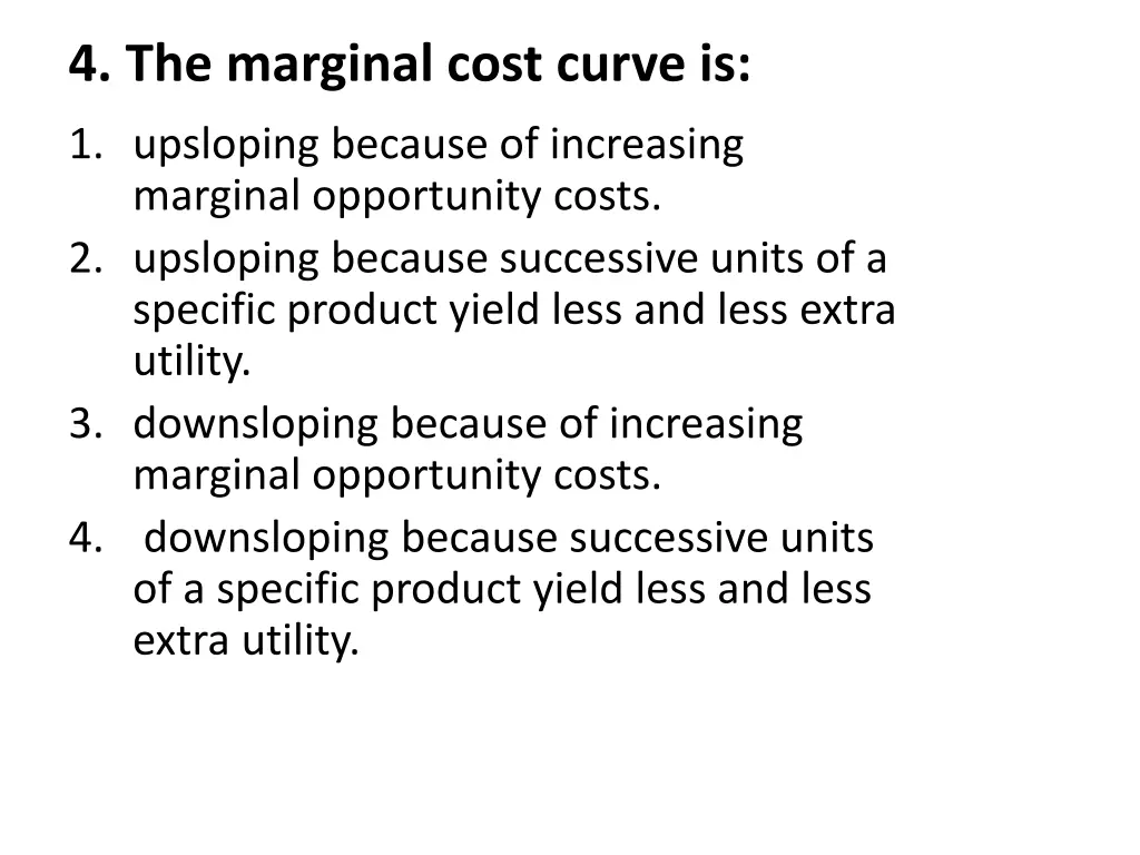4 the marginal cost curve is