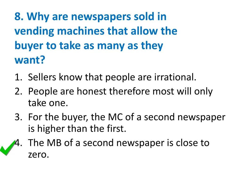 8 why are newspapers sold in vending machines 1