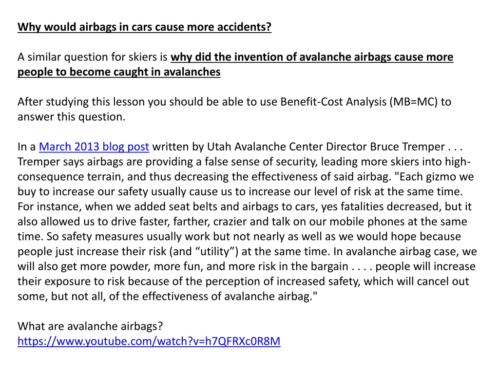 why would airbags in cars cause more accidents