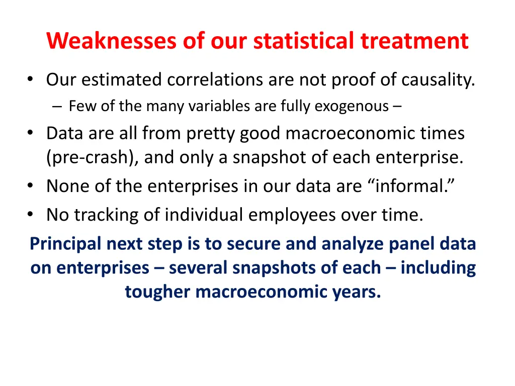 weaknesses of our statistical treatment