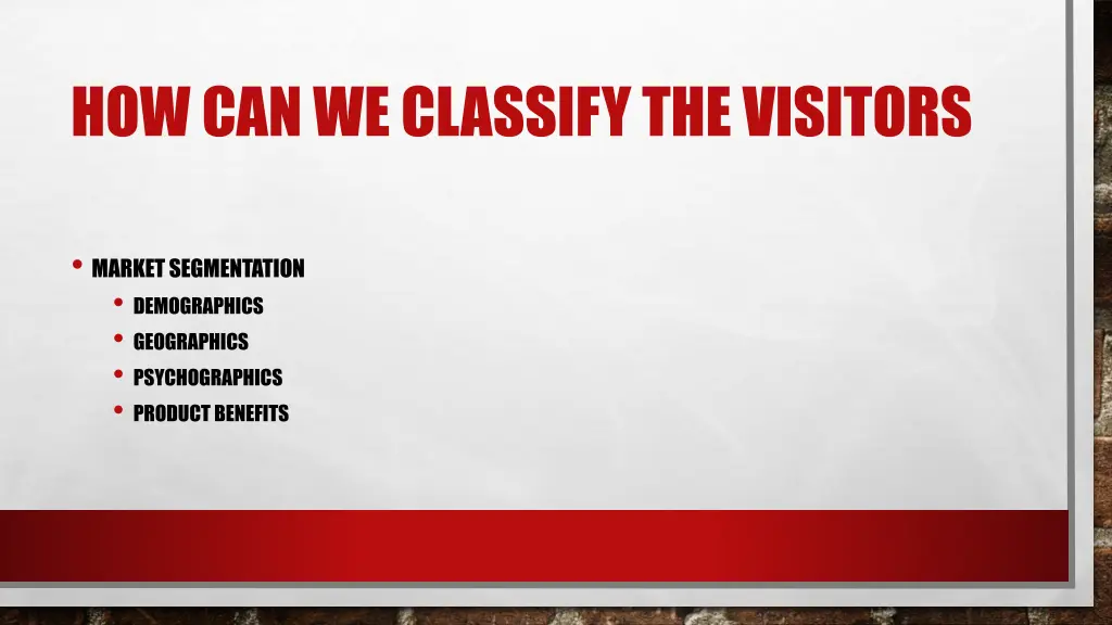 how can we classify the visitors
