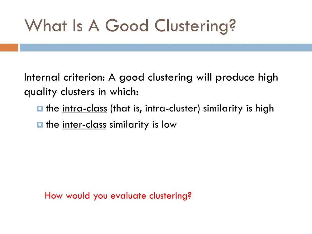 what is a good clustering