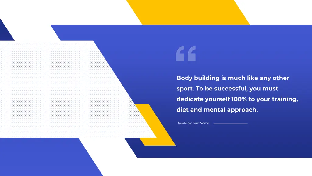 body building is much like any other