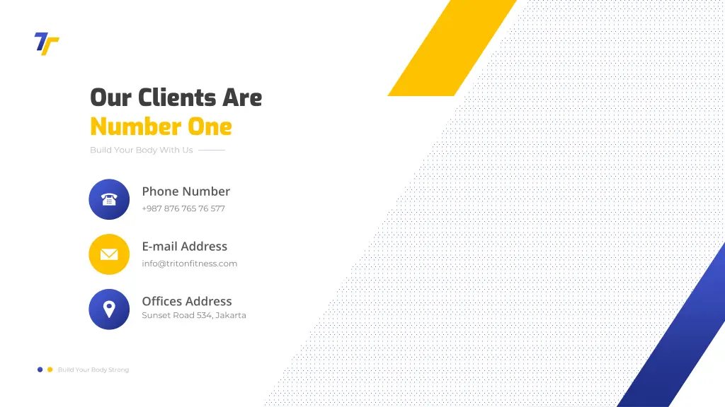 our clients are number one 1