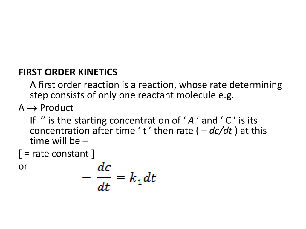 first order kinetics a first order reaction