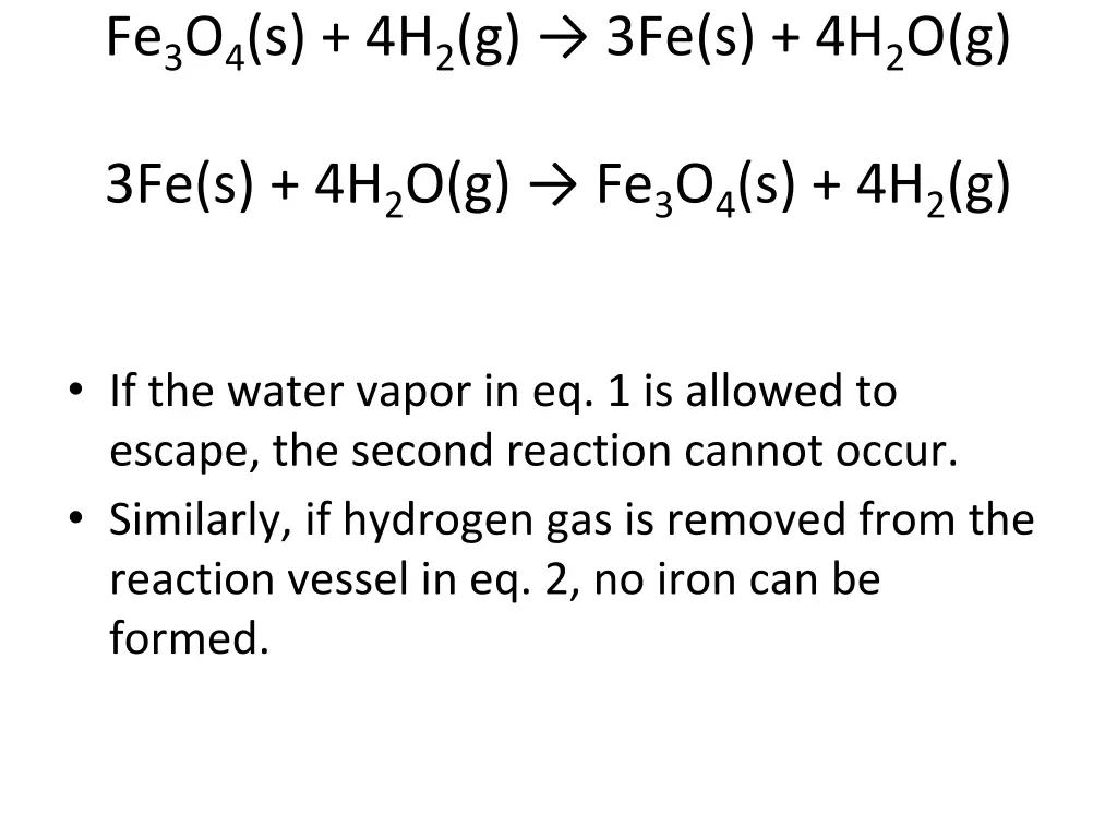 fe 3 o 4 s 4h 2 g 3fe s 4h 2 o g