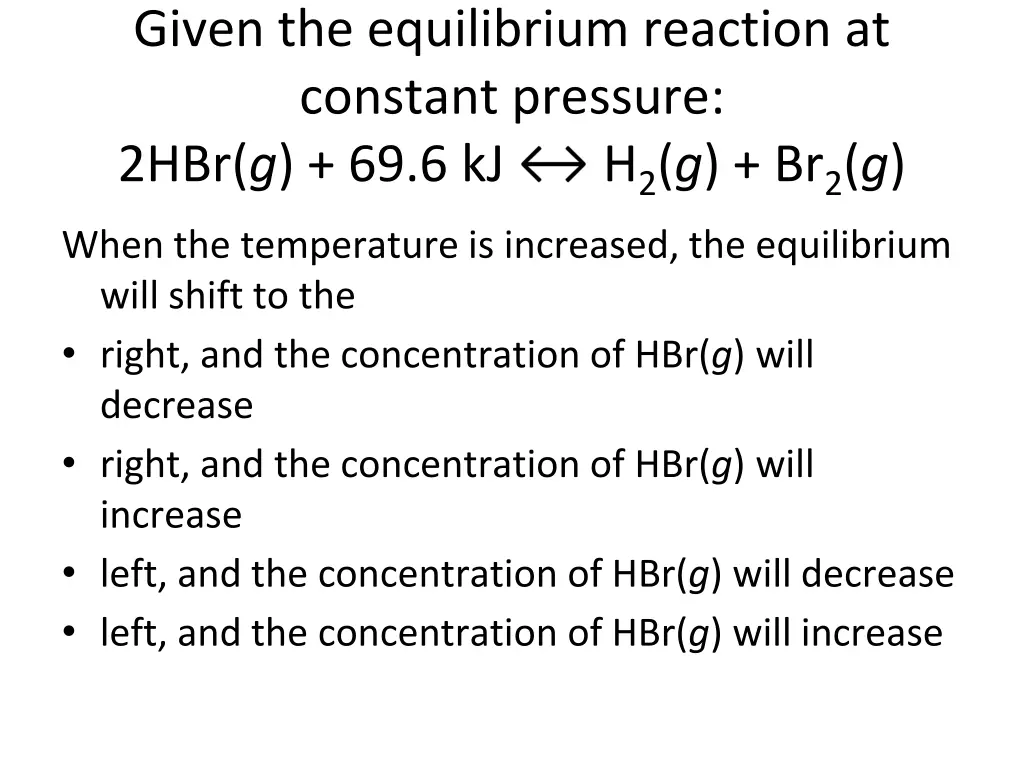 given the equilibrium reaction at constant