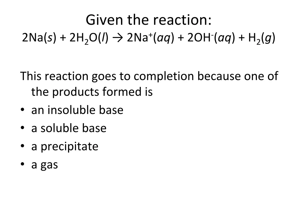 given the reaction