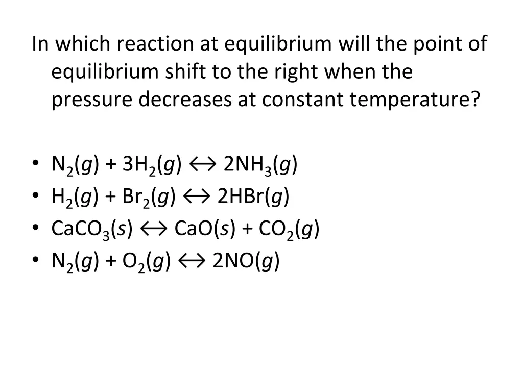 in which reaction at equilibrium will the point