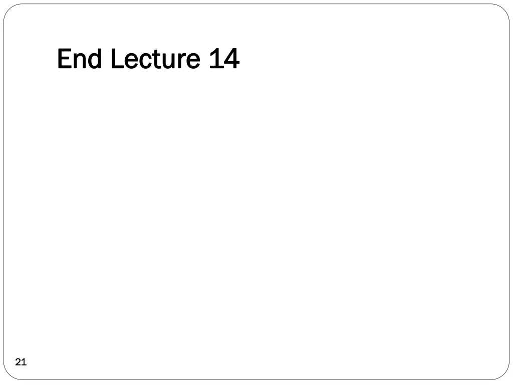 end lecture 14 end lecture 14