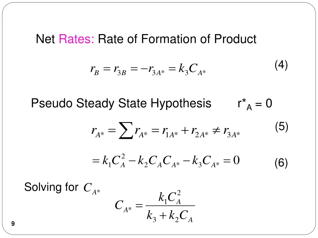net rates rate of formation of product