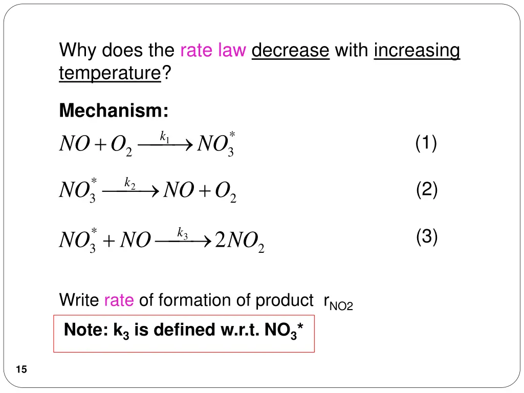 why does the rate law decrease with increasing