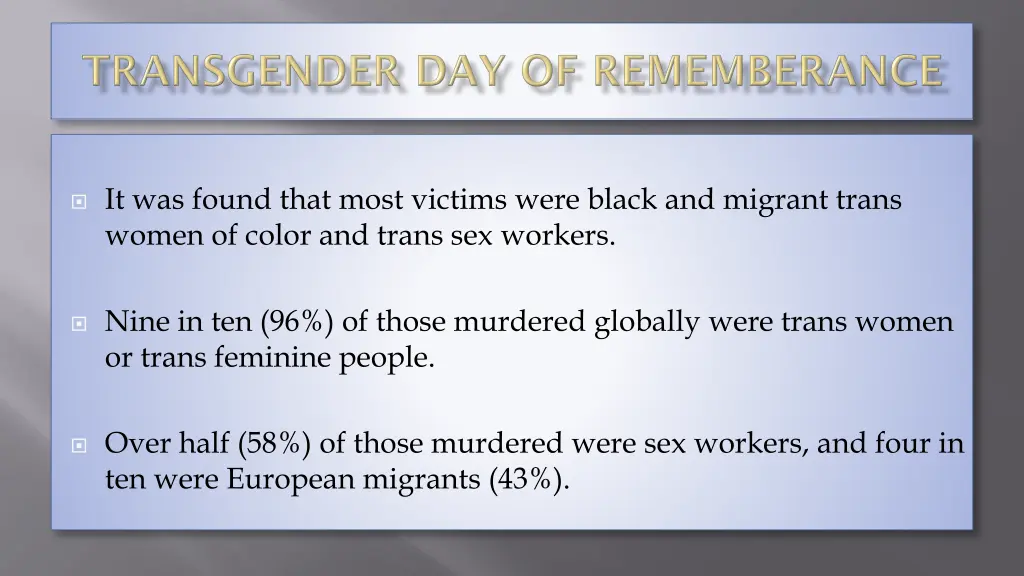 it was found that most victims were black