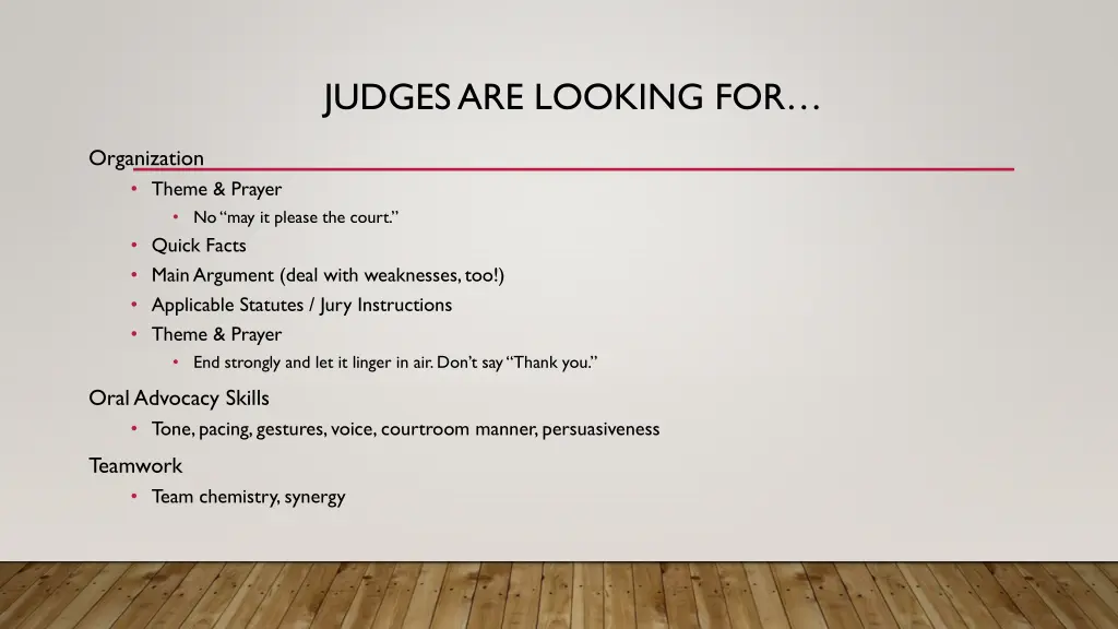 judges are looking for