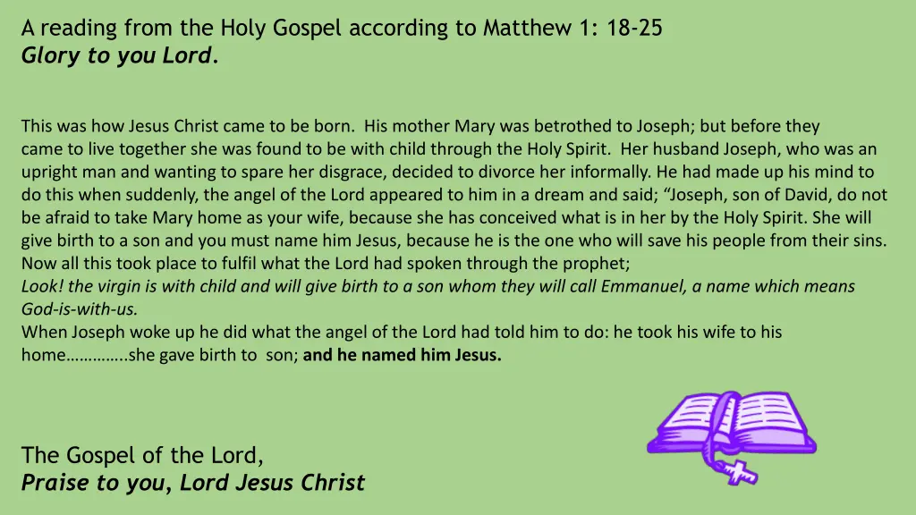 a reading from the holy gospel according