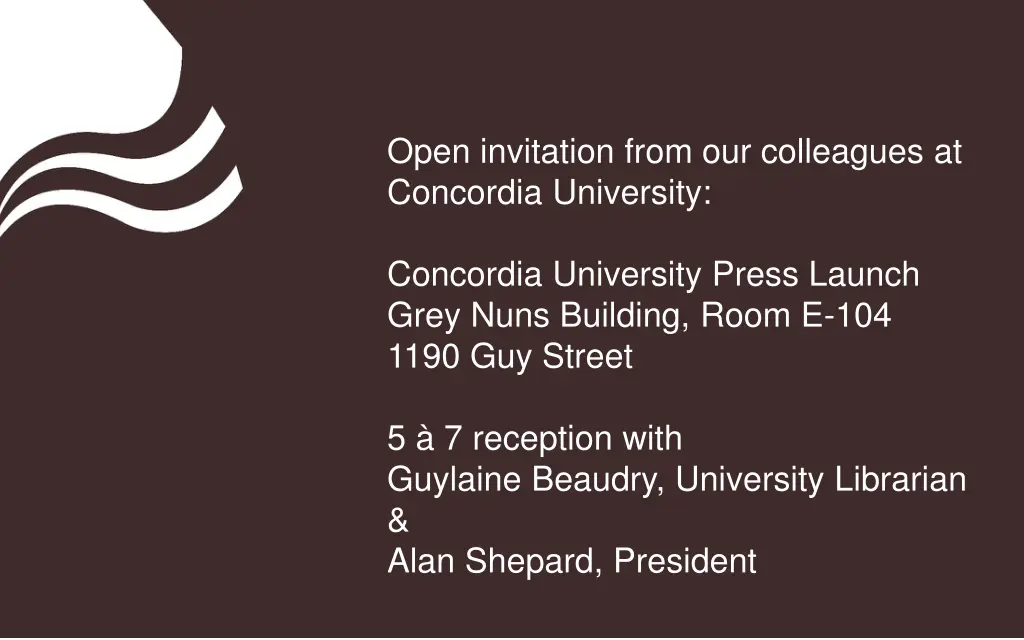 open invitation from our colleagues at concordia