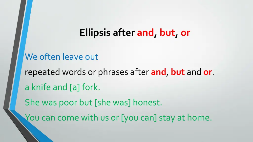 ellipsis after and but or