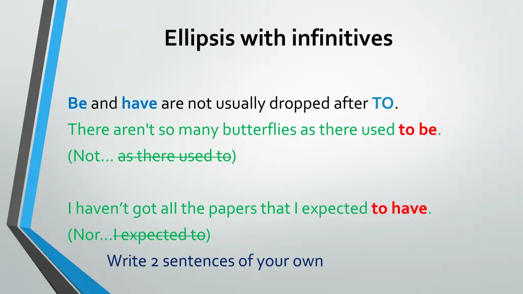 ellipsis with infinitives 1