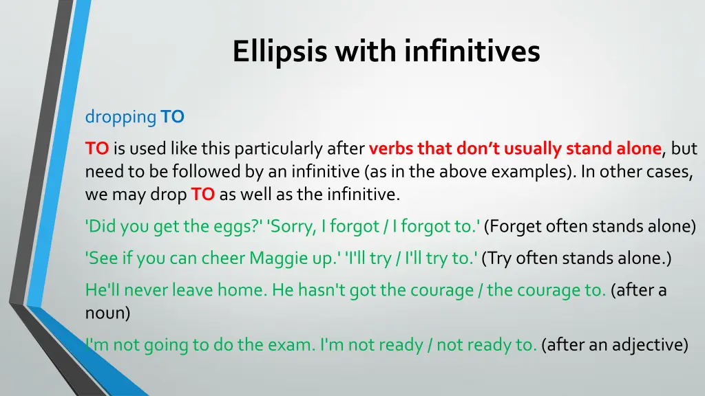 ellipsis with infinitives 2