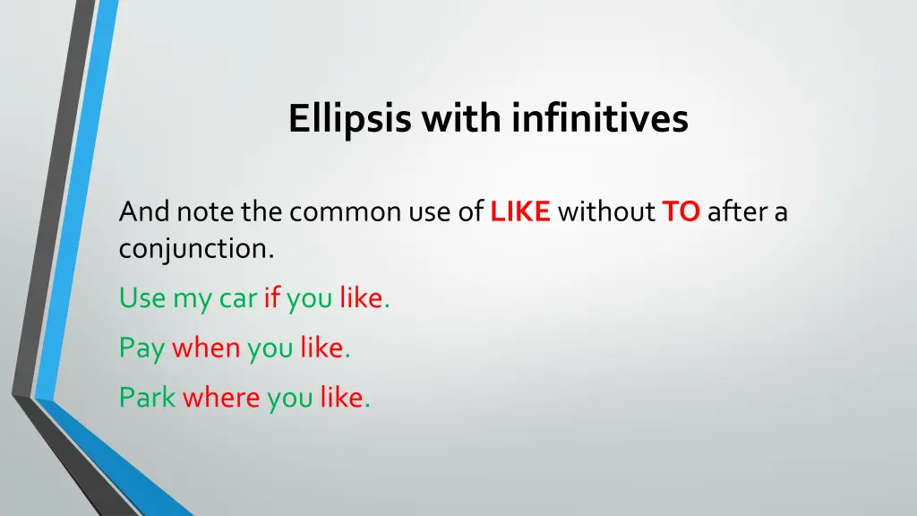 ellipsis with infinitives 3