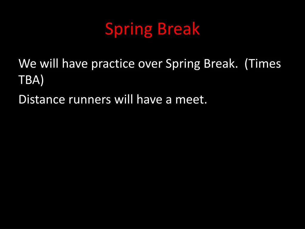 spring break