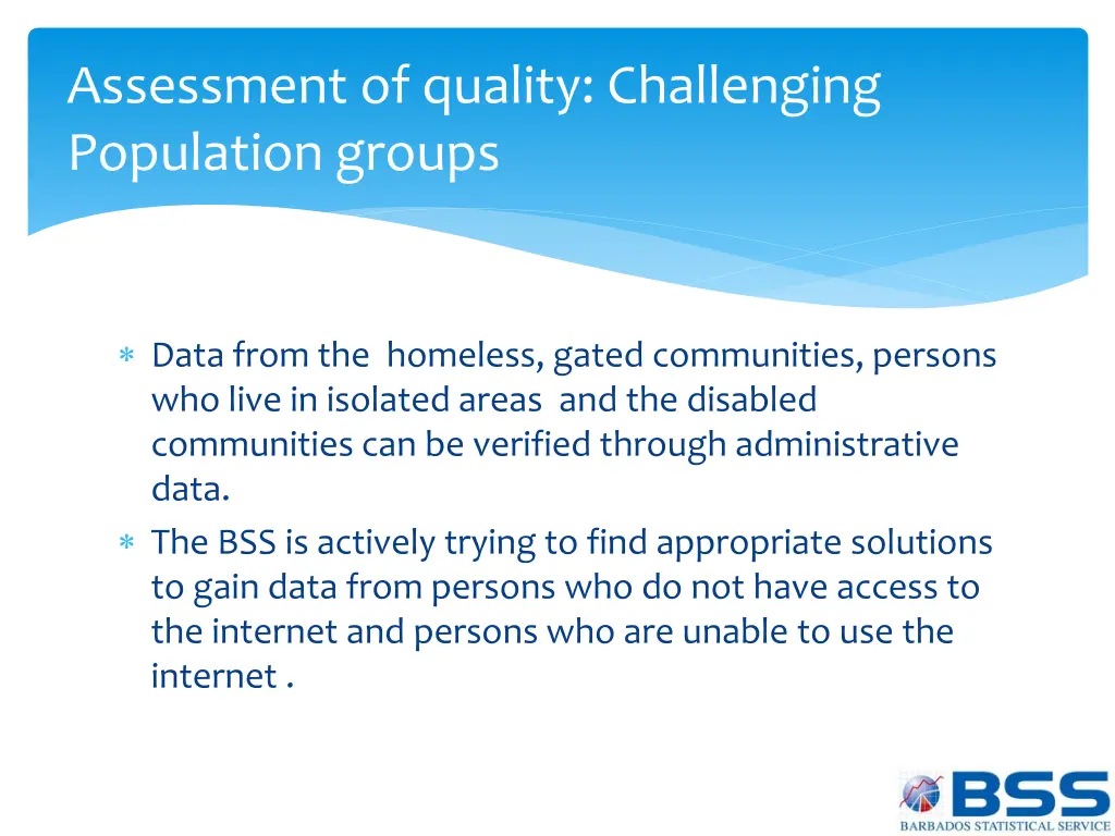 assessment of quality challenging population