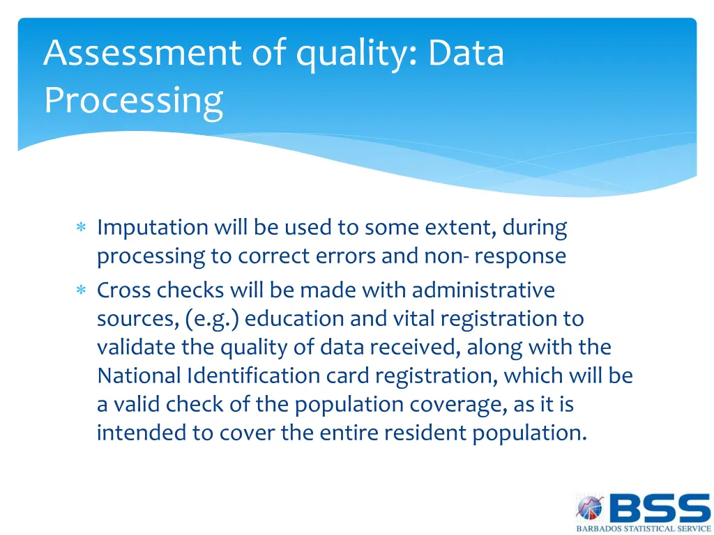 assessment of quality data processing