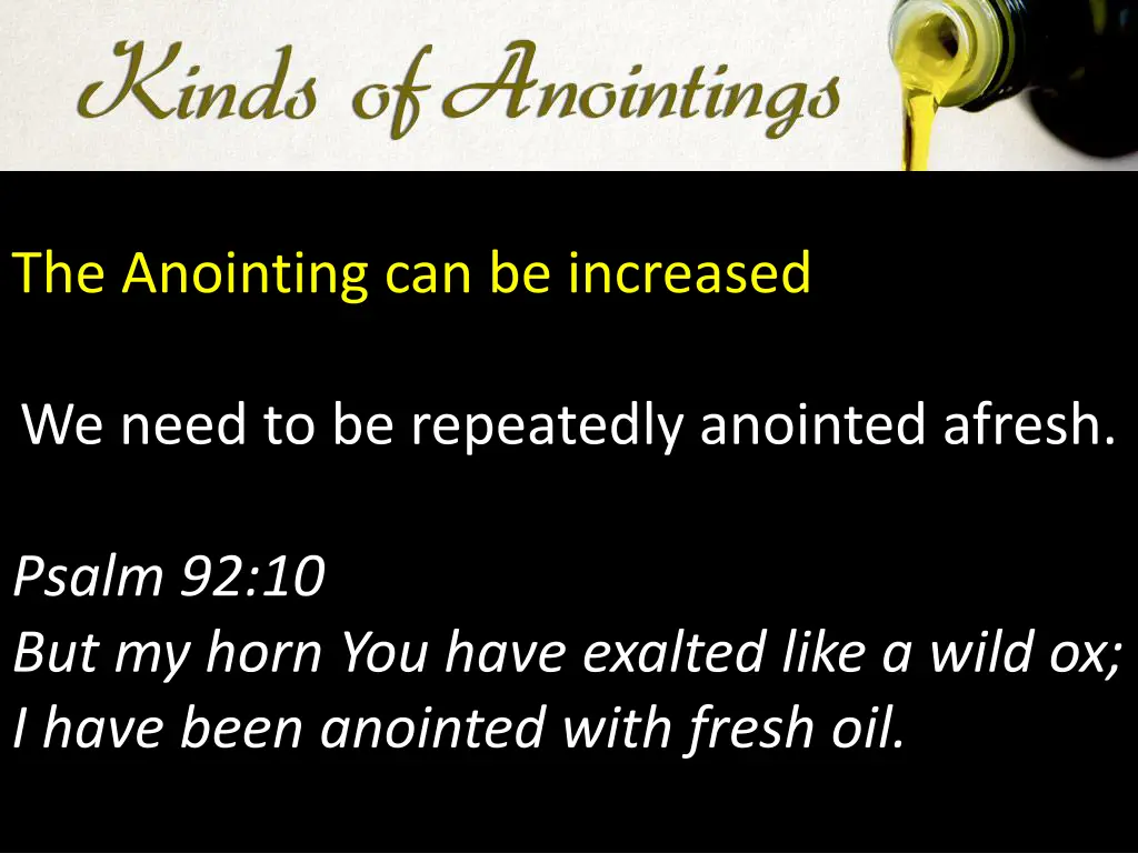 the anointing can be increased 1